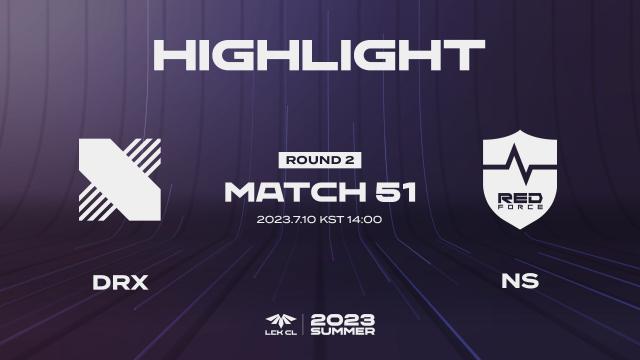 Drx Vs Ns Match Game Lck Cl Tv Vod