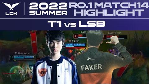 LoL_공식 - [T1 vs LSB] 2022 LCK 서머 하이라이트 | 6월 23일